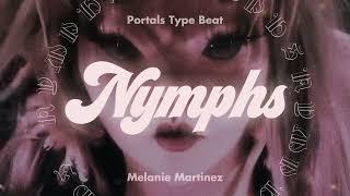 NYMPHS - Melanie Martinez | Portals Type Beat | prod by lumri [SOLD]