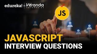 Top 30 JavaScript Interview Questions 2025 | JavaScript  Interview Questions & Answers | Edureka