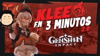 KLEE EN 3 MINUTOS (2.0) - Genshin Impact