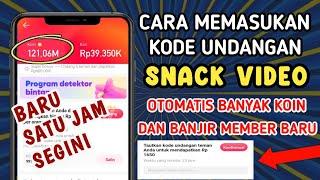 JAMINAN BERHASIL !! CARA MEMASUKAN KODE UNDANGAN APK SNACK VIDEO TERBUKTI BERHASIL