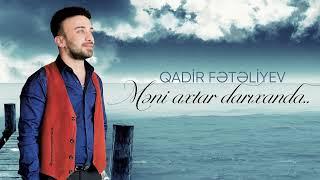 Qadir Feteliyev – Meni Axtar Darixanda