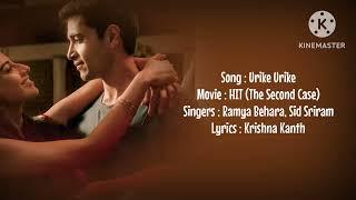 Urike Urike - Lyrics with English Translation||Adivi Sesh||Sid Sriram||HIT 2||MM Srilekha||Ramya B||