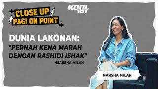 "Pernah kena marah dengan Rashidi Ishak masa berlakon" - Marsha | Close Up Pagi On Point Kool 101