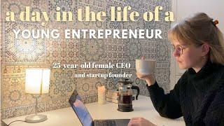 A Day in the Life of a Young Female Entrepreneur and Startup CEO | Female Founders