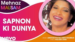 Sapnon Ki Duniya - Mausam | Mehnaz | Official Hindi Pop Song