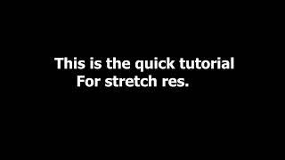 VALORANT TRUE STRETCHED RESOLUTION  TUTORIAL (No BS)