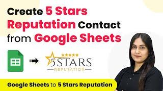 How to Create 5 Stars Reputation Contact from Google Sheets