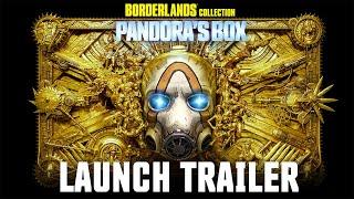 Borderlands Collection: Pandora's Box - Official Launch Trailer | Now Available