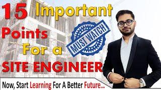 Important Points For a SITE ENGINEER | Point every SITE ENGINEER should  know