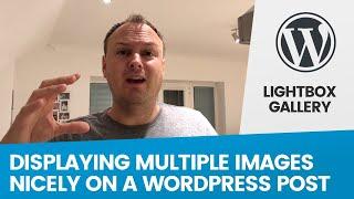 Multiple images on a single Wordpress blog? Simple Lightbox Gallery Plugin makes it look pretty