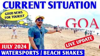 Current Situation in Goa July 2024 | Good News For Tourist | Goa Tour in Monsoon | Goa Trip