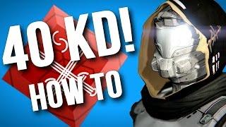 Destiny - 40 Kd! How to do better in Crucible! (Tips and Tricks)