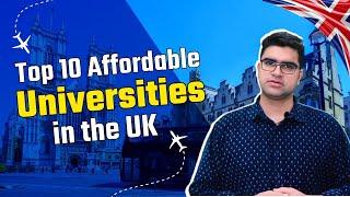 Top 10 Affordable Universities In The UK | Study in UK | Study Abroad