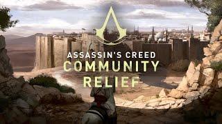 Launch stream - Assassin's Creed Community Relief - #ACCommunityRelief