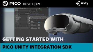 Getting Started With PICO XR SDK - Unity