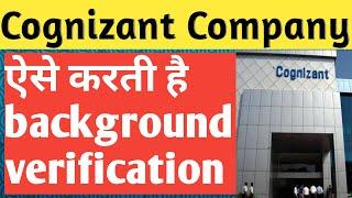 This is the Cognizant Company background verification process of Employee for the Job ? Top Secret