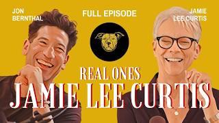 Jamie Lee Curtis: Hollywood, Healing, and the Power of Perspective | Real Ones with Jon Bernthal