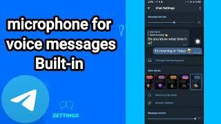 How to microphone for voice messages built-in On Telegram