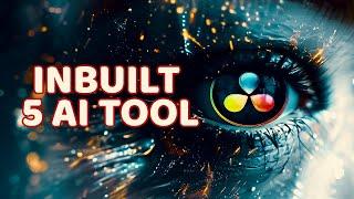 5 AI Tools in Davinci Resolve