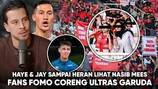 Jay & Haye Kaget Hilgers Diserang: Mereka Bukan Ultras Garuda” Pengorbanan Besar Usai Pilih Jadi WNI