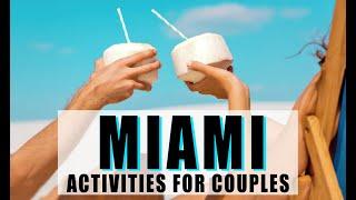 Couple Activities In Miami // How To Surprise Your Partner (also on a budget) 