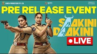 Saakini Daakini Pre Release Event LIVE | Regina Cassandra,Nivetha Thomas,Sudheer Varma| #SDonSep16th