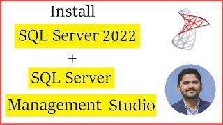 How to Install SQL Server 2022 + SQL Server Management Studio