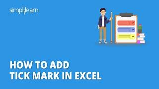 How to Insert Tick Mark in Excel? | Inserting Tick Symbol in Excel | Excel Training | Simplilearn