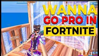 Watch This 8 Minute Video If you Want to go Pro in Fortnite