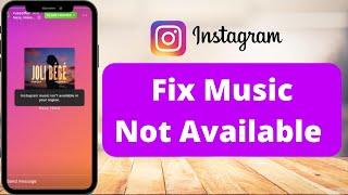 Instagram Music Isn't Available In Your Region: How To Fix It? (2022)