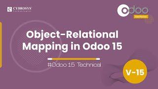 Odoo ORM Methods | Object Relational Mapping in Odoo15 | Basic ORM Methods