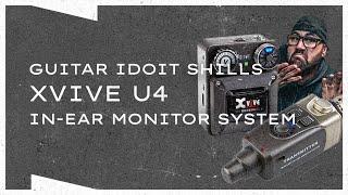 Guitar Idiot Shills Xvive U4 In-Ear Monitor System