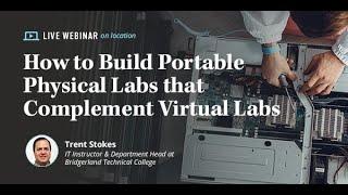 How to Build Portable Physical Labs that Complement Virtual Labs