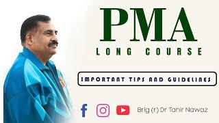 PMA Long Course I Professional Guidelines by Brigadier Dr Muhammad Tahir Nawaz