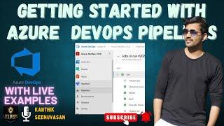 How to Create Your First Azure DevOps Pipeline | Step-by-Step Guide | Azure DevOps Series | EP - 01