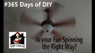 365  Days of DIY - Which way for fan spin in summer