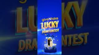 How To Get giveNtake Lucky Draw Coupon | Part 1