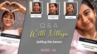 Get To Know Me Tag - Spilling The Beans | Q & A with Nithya | Nithyashree | getnithyafied