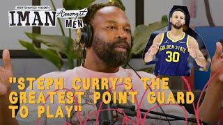 Baron Davis Breaks Down How Steph Curry Changed the Game | IMAN AMONGST MEN