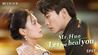 Mr.Huo, Let me heal you｜The popular actress and the domineering president swapped bodies Ep07