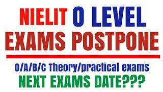 NIELIT O/A/B/C Exams/Practical Postpone | Next Exam Date??