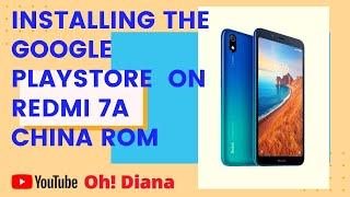 Installing the Google Play Store on Redmi 7A China Rom