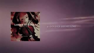 Loose Strings , Vol.1 #4 Golden Shoreline