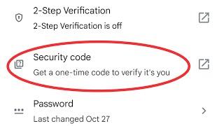 How to Get Google Account Security Code | Google Security Verification Code in Gmail App