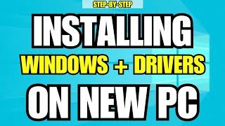 How To Install Windows + Drivers On Your NEW PC - Step By Step