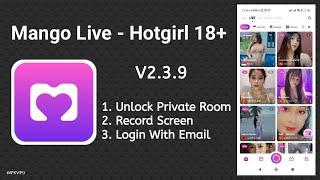 App Live Show Indo Mango Live Hotgirl Unlock Room For Free