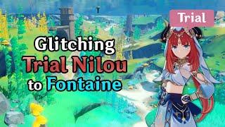 Glitching Trial Nilou into Fontaine! Exploring Nilou's Secret World