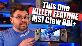 MSI Claw 8 Ai+ has ONE Killer Feature - The Definitive Review