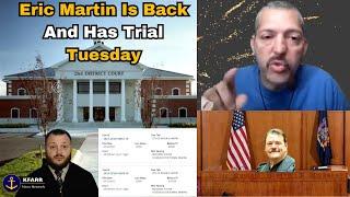 Eric Martin Tries to Delay But Still Has Trial Tuesday