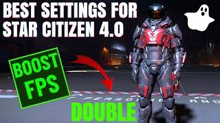 Ultimate Settings for Star Citizen 4.0 ( Bonus tip for DOUBLE FPS)